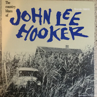 John Lee Hooker - The Country Blues Of John Lee Hooker