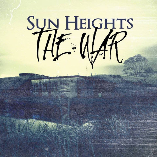 Sun Heights - The War