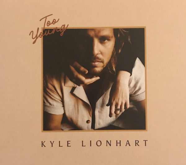 Kyle Lionhart - Too Young