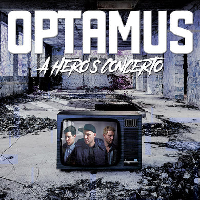 Optamus - A Hero's Concerto