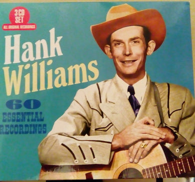 Hank Williams - 60 Essential Recordings