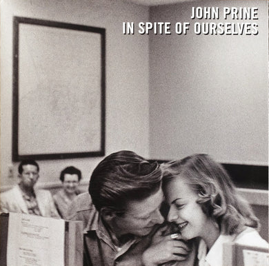 John Prine - In Spite Of Ourselves