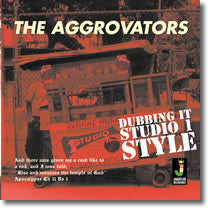 Aggrovators - Dubbing It Studio 1 Style