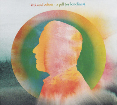 City And Colour - A Pill For Loneliness