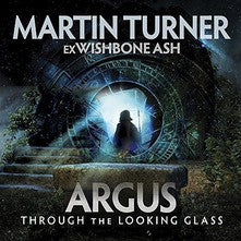 Martin Turner - Argus Through The Looking Glass