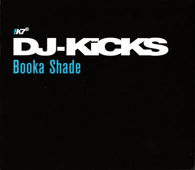 Booka Shade - DJ-Kicks