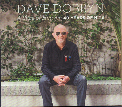 Dave Dobbyn - A Slice Of Heaven: 40 Years Of Hits