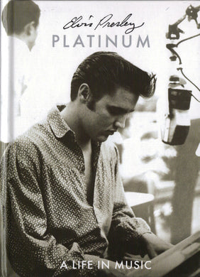 Elvis Presley - Platinum A Life In Music