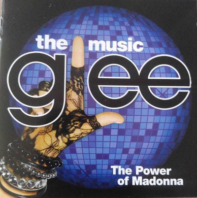 Glee Cast - Glee: The Music - The Power Of Madonna