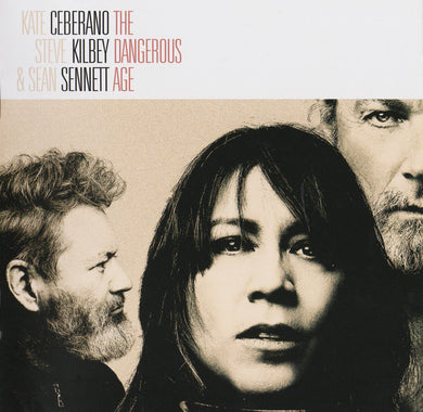 Kate Ceberano / Steve Kilbey / Sean Sennett - The Dangerous Age