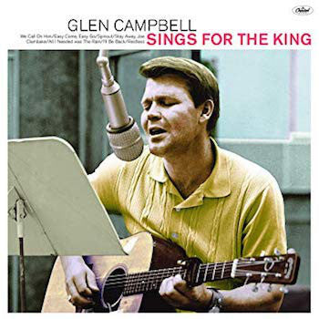 Glen Campbell - Sings For The King