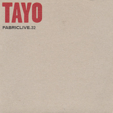 Tayo - Fabriclive.32