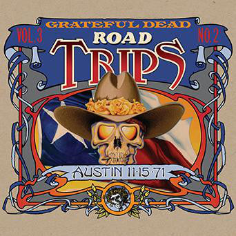 Grateful Dead - Road Trips Vol. 3 No. 2 - Austin 11-15-71