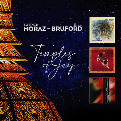 Patrick Moraz / Bill Bruford - Temples Of Joy