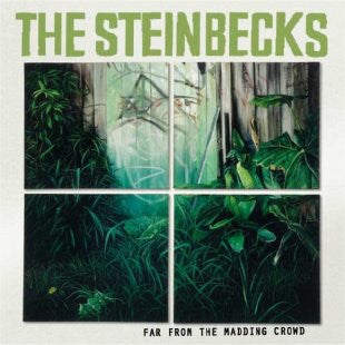 The Steinbecks - Far From The Madding Crowd