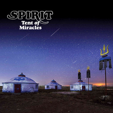 Spirit - Tent Of Miracles