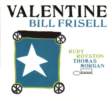 Bill Frisell - Valentine