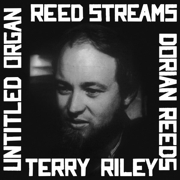 Terry Riley - Reed Streams