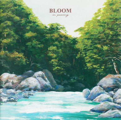 Bloom - In Passing