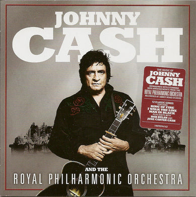 Johnny Cash / Royal Philharmonic Orchestra - Johnny Cash And The Royal Philharmonic Orchestra