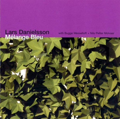 Lars Danielsson - Melange Bleu