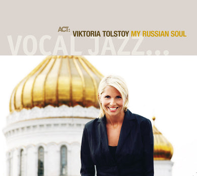 Viktoria Tolstoy - Russian Soul