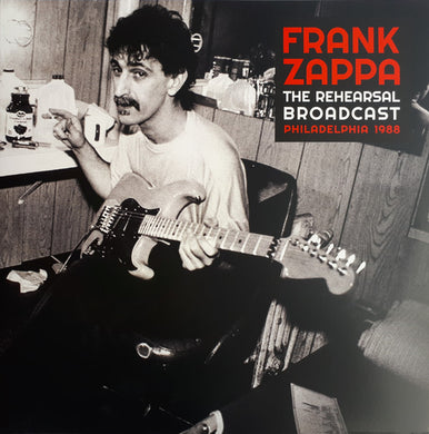 Frank Zappa - The Rehearsal Broadcast