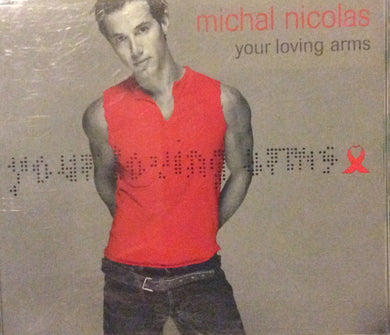 Michal Nicolas - Your Loving Arms