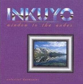 Inkuyo - Window To The Andes