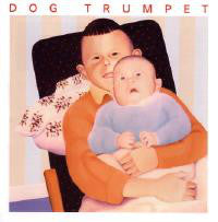 Dog Trumpet - Dog Trumpet