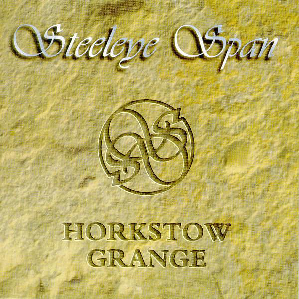 Steeleye Span - Horkstow Grange