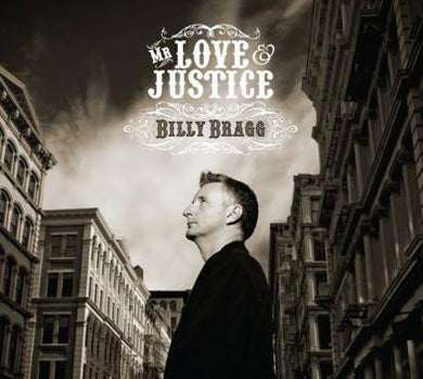 Billy Bragg - Mr. Love And Justice