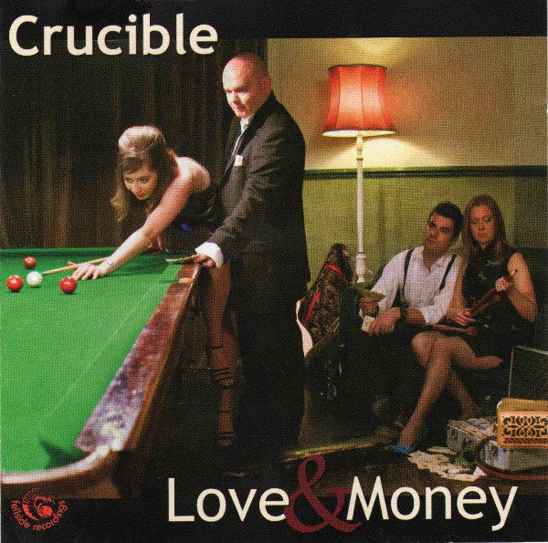 Crucible - Love & Money