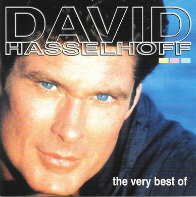David Hasselhoff - Very Best Of