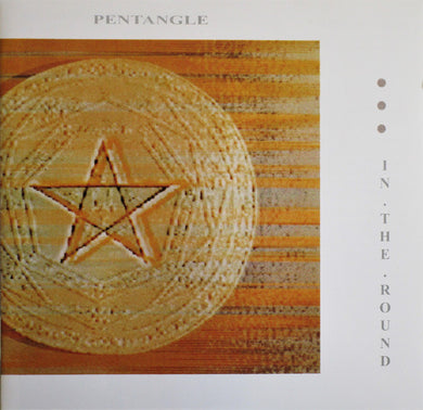Pentangle - In The Round