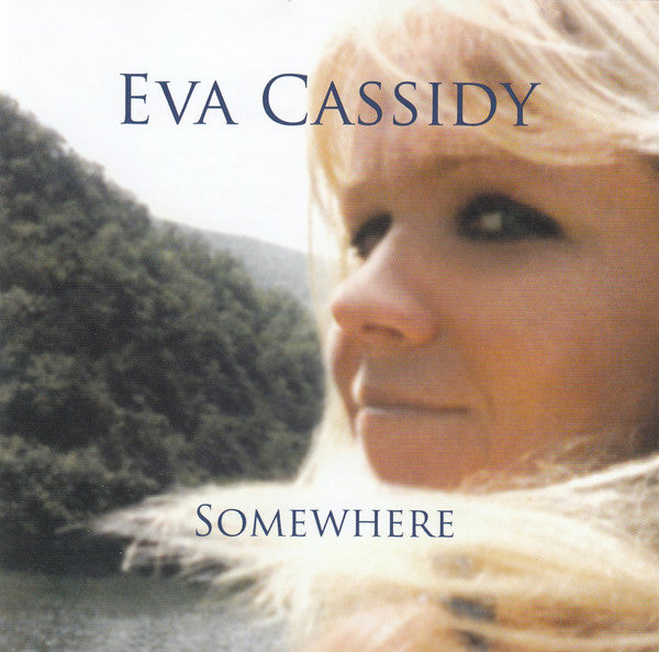 Eva Cassidy - Somewhere