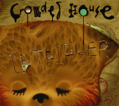 Crowded House - Intriguer