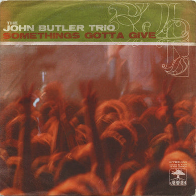 John Butler Trio - Somethings Gotta Give