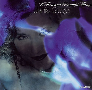 Janis Siegel - A Thousand Beautiful