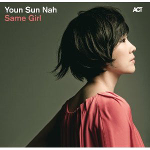 Youn Sun Nah - Same Girl