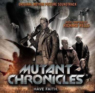 Richard Wells - Mutant Chronicles Original Soundtrack