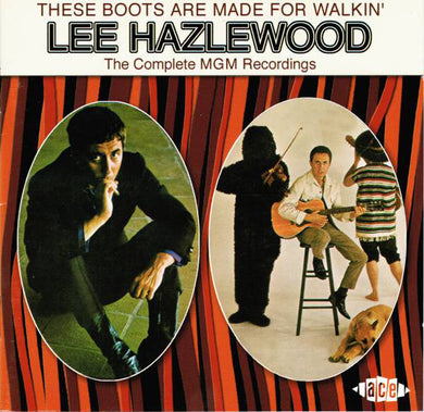 Lee Hazlewood - These Boots Are Made For Walkin' - The Complete MGM Recordings