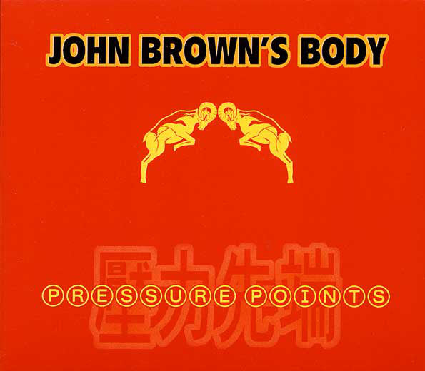 John Brown's Body - Pressure Points