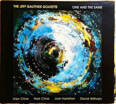 The Jeff Gauthier Goatette - One And The Same