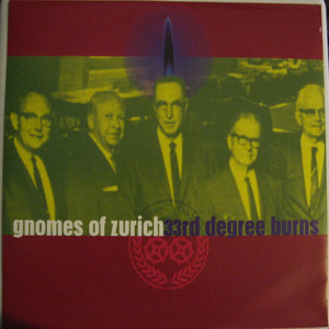Gnomes Of Zurich - 33rd Degree Burns