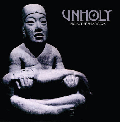 Unholy - From The Shadows