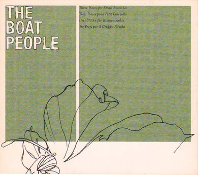 The Boat People - Three Pieces For Small Ensemble