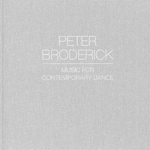 Peter Broderick - Music For Contemporary Dance