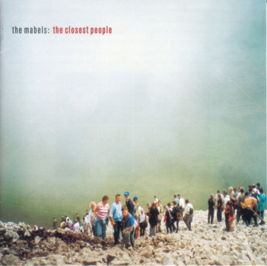 The Mabels - The Closest People