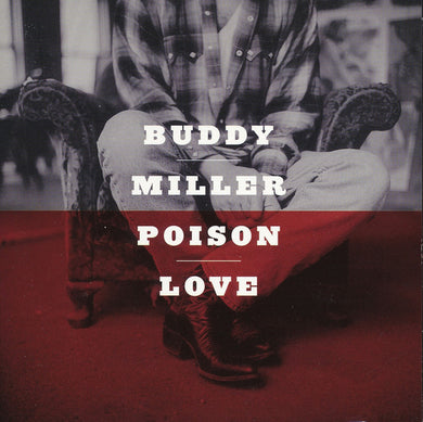 Buddy Miller - Poison Love